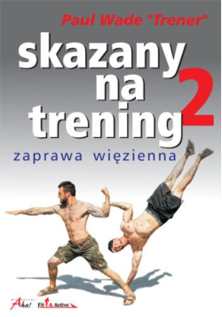 Skazany na trening Tom 2