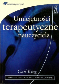 Umiejętności terapeutyczne nauczyciela