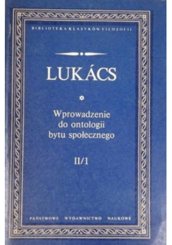 Wprowadzenie do ontologii bytu społecznego Tom II  Część  1