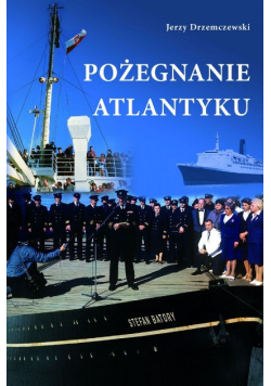 Pożegnanie Atlantyku