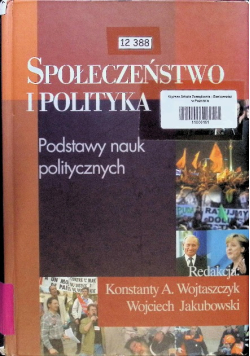 Społeczeństwo i polityka podstawy nauk politycznych