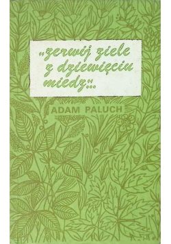 Zerwij ziele z dziewięciu miedz
