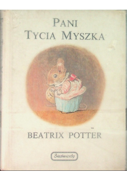 Pani Tycia Myszka