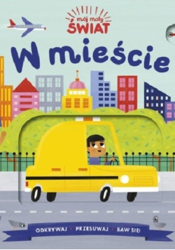 Mój mały świat W mieście