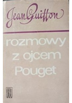 Rozmowy z ojcem Pouget