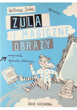Zula i magiczne obrazy