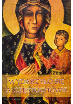 Wydarzyło się w Częstochowie