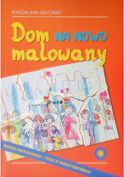 Dom na nowo malowany