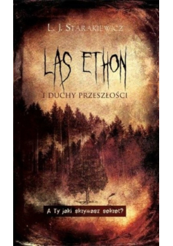 Las Ethon i duchy przeszłości