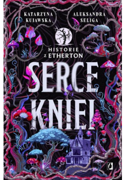 Serce kniei Historie z Etherton Tom 2