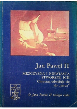 Mężczyzną i niewiastą stworzył ich