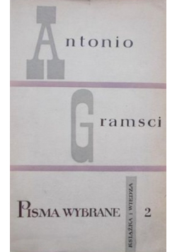 Gramsci Pisma wybrane Tom 2