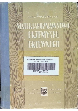 Materiałoznawstwo przemysłu drzewnego