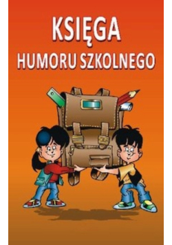 Księga humoru szkolnego