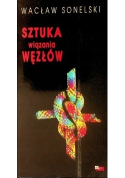 Sztuka wiązania wężłów