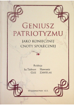 Geniusz Patriotyzmu jako koniecznej cnoty społecznej