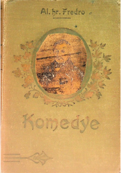 Fredro Komedye  Tom II, 1898 r.