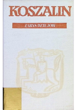 Koszalin zarys dziejów