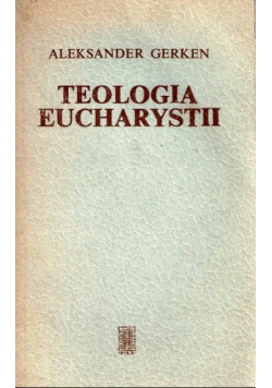 Teologia Eucharystii