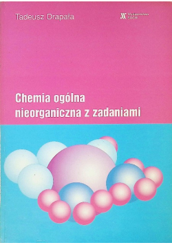 Chemia ogólna nieorganiczna z zadaniami
