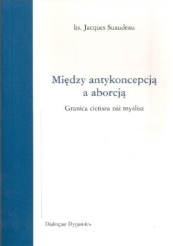 Między antykoncepcją a aborcją