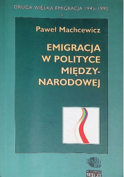 Życie polityczne emigracji Tom I