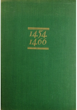 Trzynastoletnia wojna z Zakonem Krzyżackim 1454 - 1466