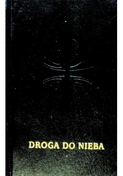 Droga do Nieba katolicki modlitewnik i śpiewnik