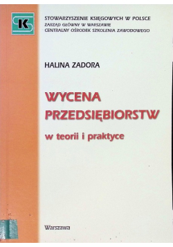 Wycena przedsiębiorstw w teorii i praktyce