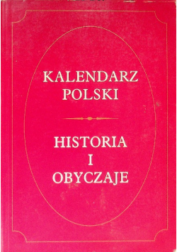 Kalendarz polski Historia i obyczaje