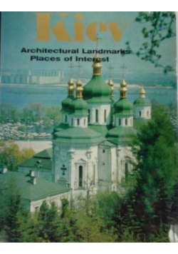 Kiev. Architectural Landmarks