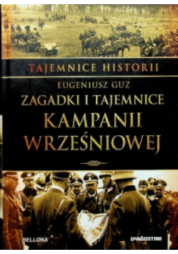 Zagadki tajemnice Kampanii Wrześniowej