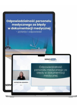 Odpowiedzialność personelu medycznego za błędy w dokumentacji medycznej