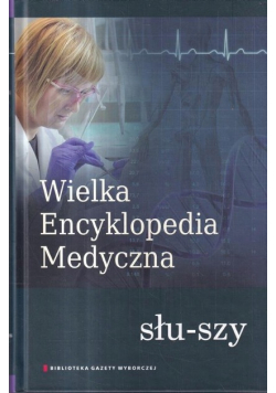 Wielka Encyklopedia Medyczna Tom 20