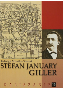 Kaliszanie Tom 10 Stefan January Giller