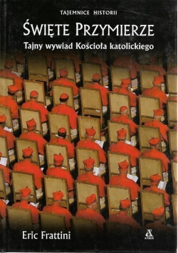 Święte przymierze Tajny wywiad Kościoła katolickiego