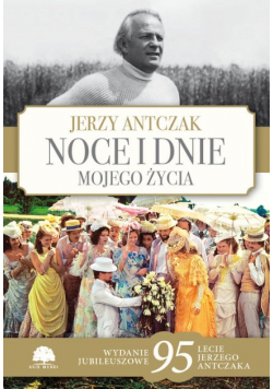 Noce i dnie mojego życia Wydanie jubileuszowe