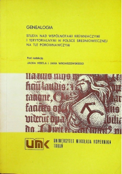 Genealogia studia nas wspólnotami krewniaczymi w terytorialnymi w Polsce średniowiecznej na tle porównawczym