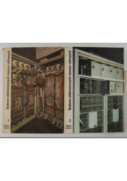 Budowa elektronicznych maszyn cyfrowych Tom 1 i 2
