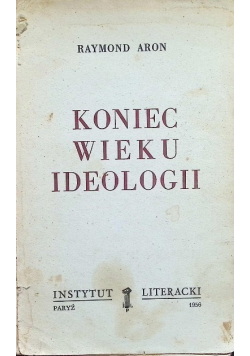 Koniec wieku ideologii