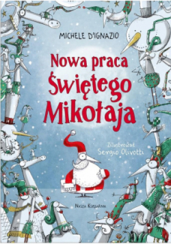 Nowa praca Świętego Mikołaja