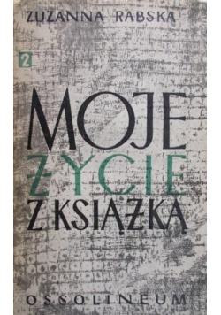 Moje życie z książką Tom II