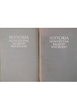 Historia nowożytna krajów wschodu, Tom I i II