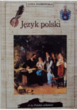 Język polski a to Polska właśnie