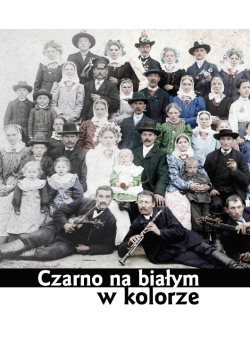 Czarno na białym w kolorze