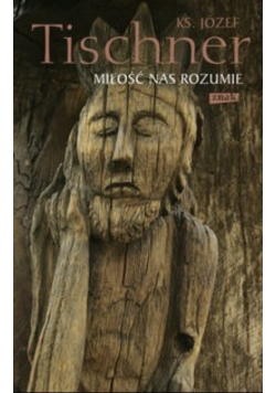 Miłość nas rozumie