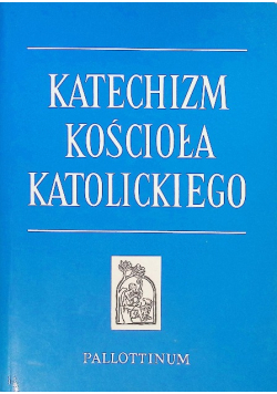 Katechizm Kościoła Katolickiego