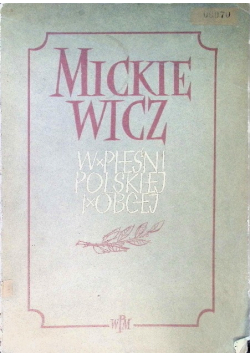 Mickiewicz w pieśni polskiej i obcej