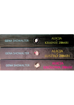 Alicja w krainie Zombi / Alicja i lustro Zombi / Alicja Królowa Zombi