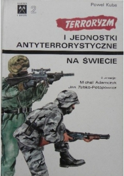 Terroryzm i jednostki antyterrorystyczne